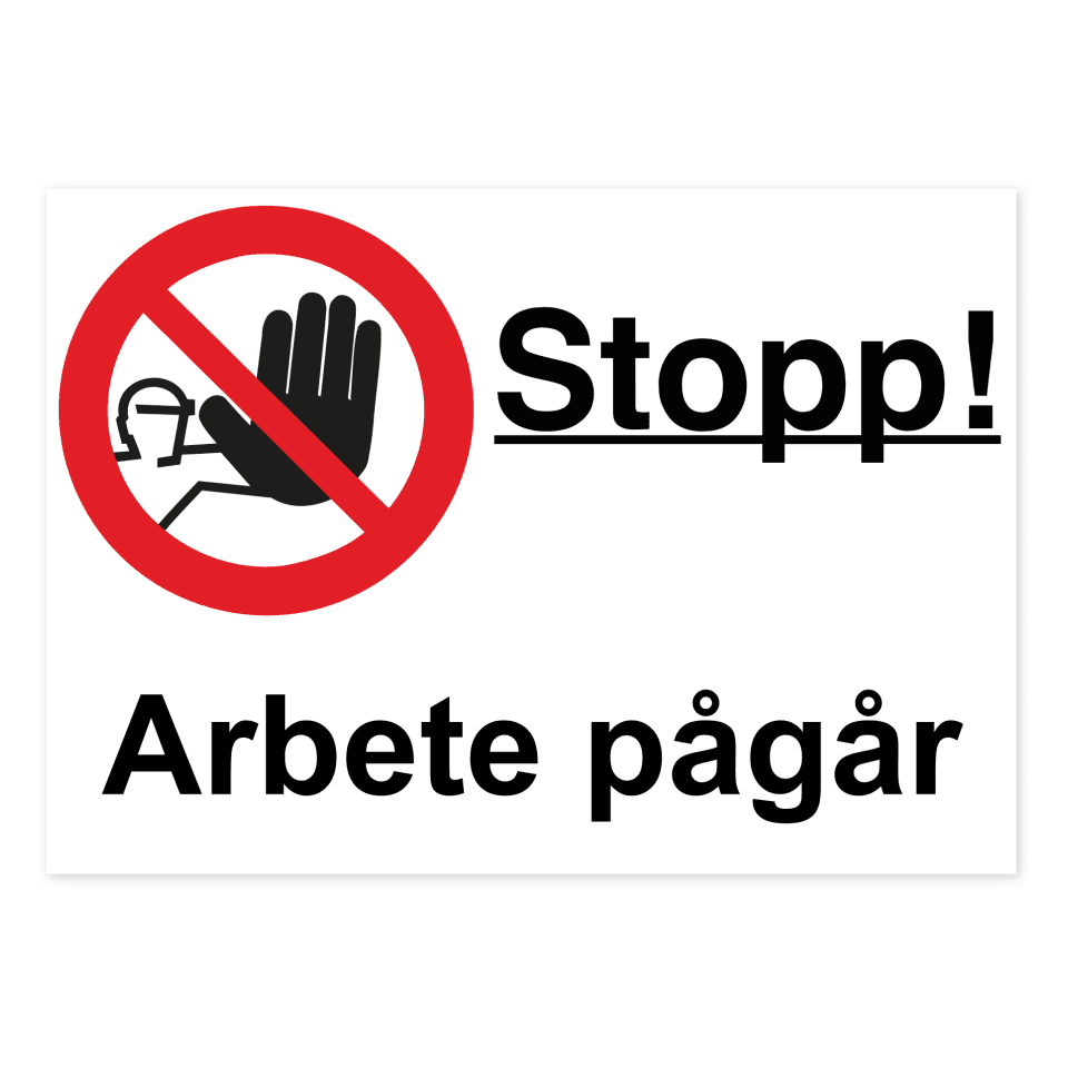 Stopp! Arbete pågår-skylten har storleken 297x210mm och tillverkas i materialet Aluminium 0.7mm. Denna standardskylt kan anpassas så att du kan skapa din egen version av skylten.